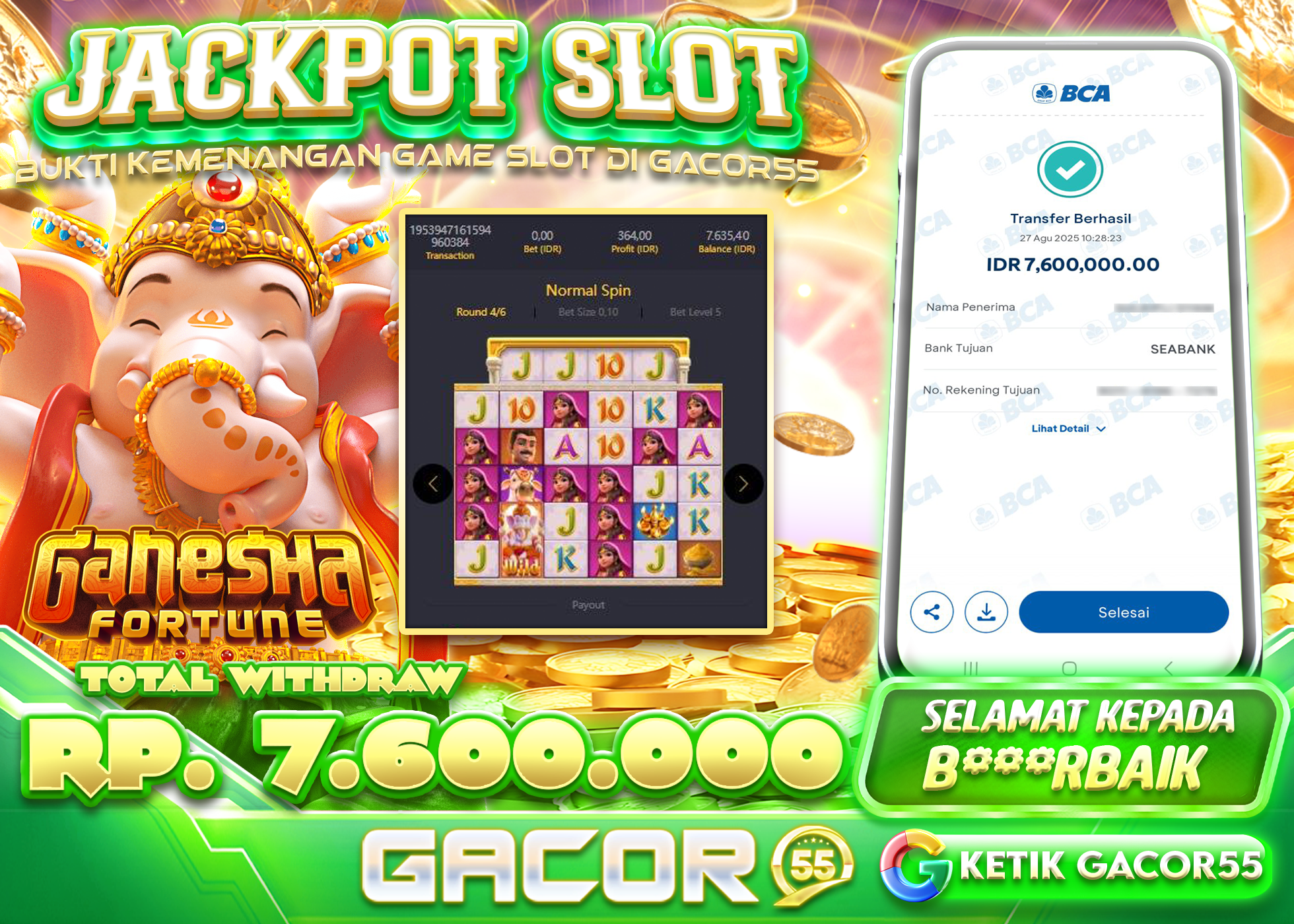 B***RBAIK JACKPOT GANESHA FORTUNE Rp.7.600.000 - LUNAS